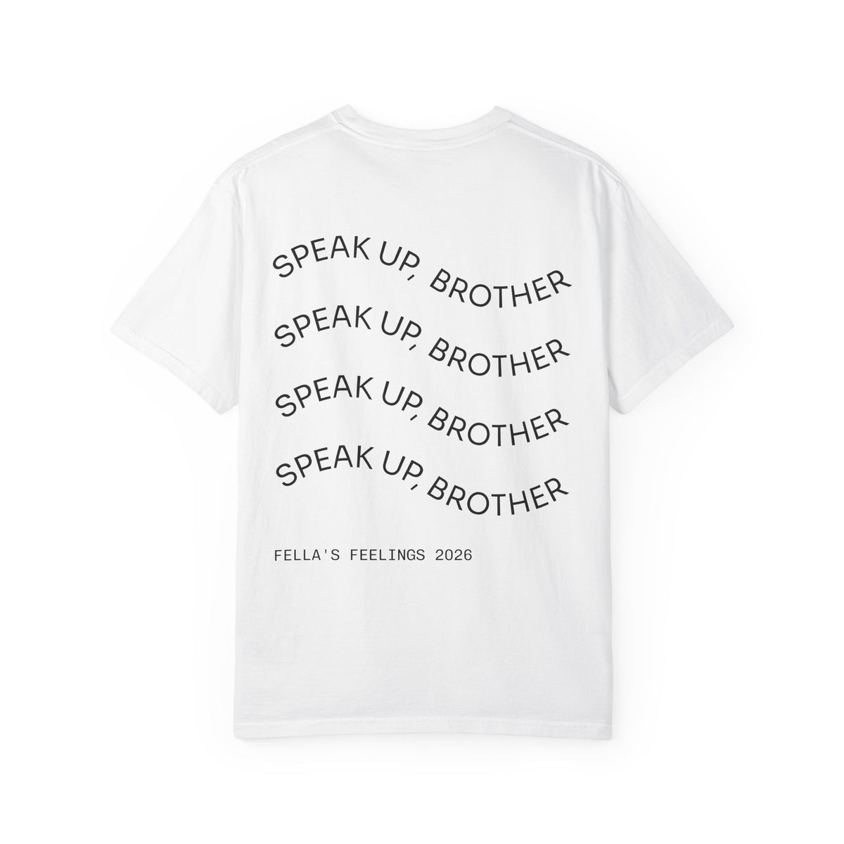 Fella’s Feelings - UNISEX White T-Shirt