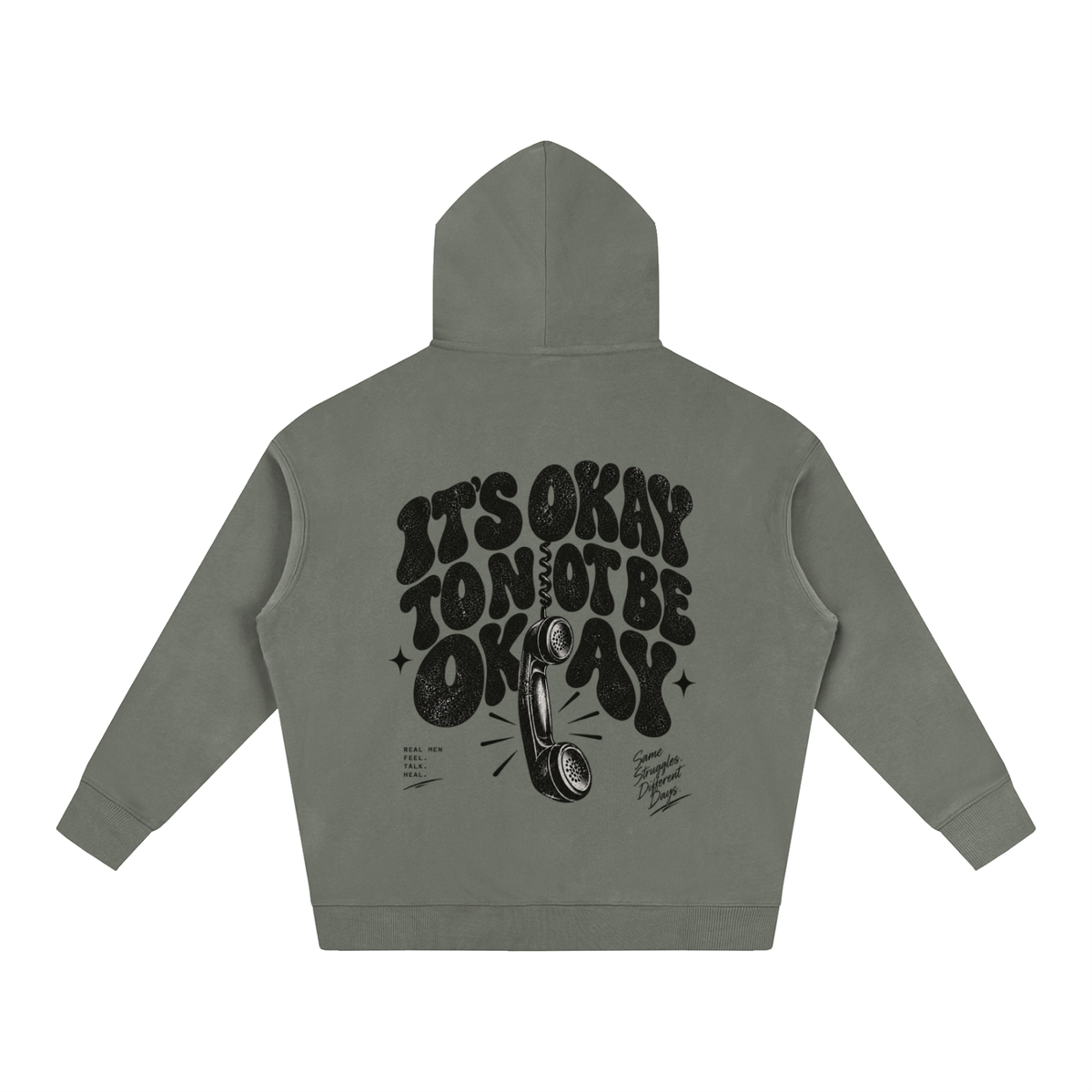 It’s Okay to not be Okay ! - Hoodie